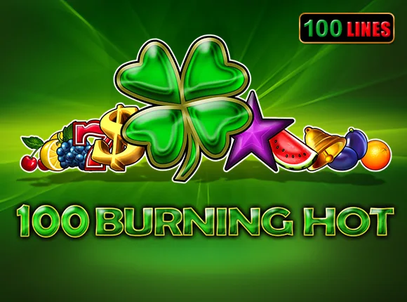 100 Burning Hot