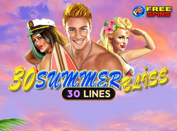 30 Summer Bliss